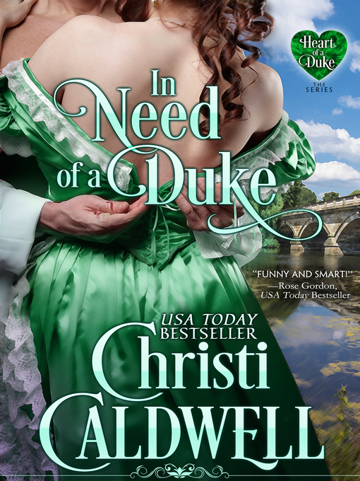 Title details for In Need of a Duke by Christi Caldwell - Available